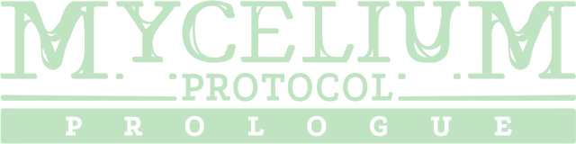 Mycelium Protocol: Prologue